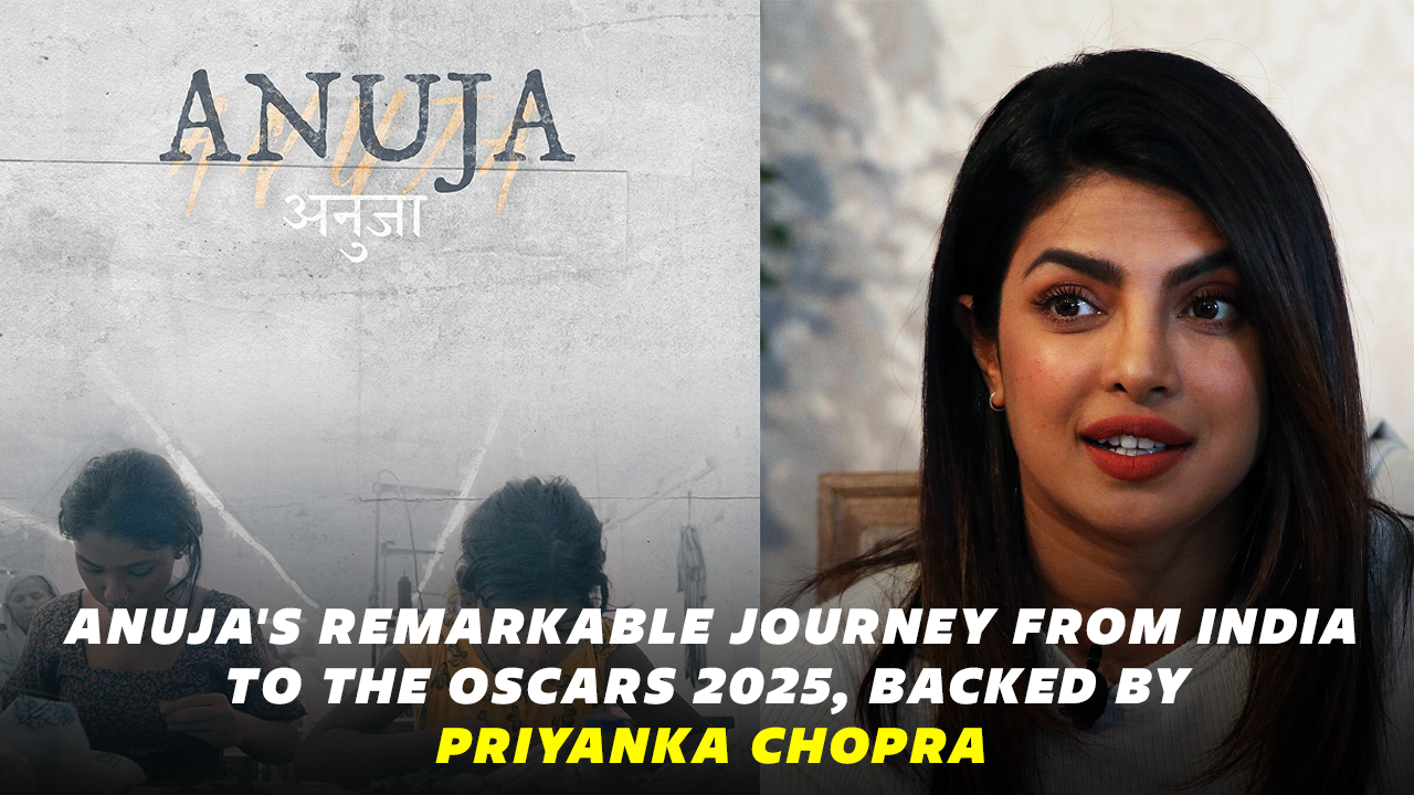Anuja's Remarkable Journey from India to the Oscars 2025, Backed by Priyanka Chopra